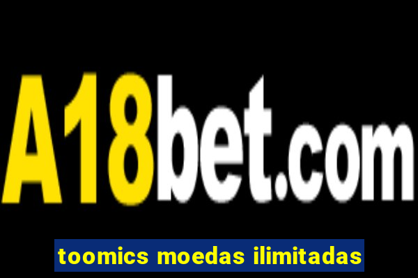 toomics moedas ilimitadas